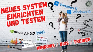 Neues System einrichten  Windows  BIOS  Treiber  Testen [upl. by Akinuahs32]