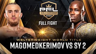 Magomed Magomedkerimov vs Sadibou Sy 2 Welterweight Title Bout  2023 PFL Championship [upl. by Llatsyrk]