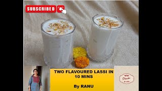 REFRESHING DRINK  2 FLAVOUR LASSI  2 तरह की फ्लेवर्ड लस्सी  Shuchi RASOI [upl. by Anayaran]