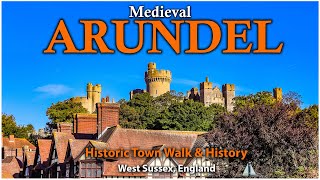 Arundel  Beautiful Medieval Town to Visit in England  Arundel West Sussex [upl. by Maisel]