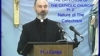 THE CATECHISM OF THE CATHOLIC CHURCH 50 pts  Pt 2 Nature of The Catechism [upl. by Enoitna795]