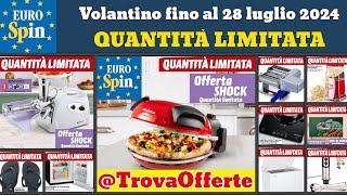 nuovo volantino EUROSPIN fino al 11 agosto 2024 ✅ Offerte cucina quantità limitata 🔥 Promozioni casa [upl. by Tam]