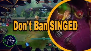 Report Singed  Wild Rift [upl. by Wedurn24]