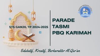 Parade Tasmi Siswa PBQ Karimah [upl. by Izaak]