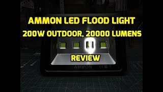 AMMON LED Flood Light 200W Outdoor Waterproof 20000 lumen Review [upl. by Annua467]