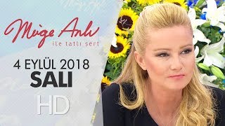 Müge Anlı İle Tatlı Sert 4 Eylül 2018  Salı [upl. by O'Driscoll]