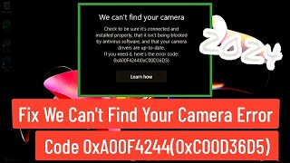 Camera Not Working in Windows 1011 Fix Error 0xa00f4244  Easy Guide [upl. by Floeter]