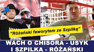 WACH O SZPILKA  RÓŻAŃSKI I CHISORA  USYK [upl. by Teodora]