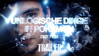 TRAILER Unlogische Dinge in Pokémon  DER FILM 2014 [upl. by Aneev]