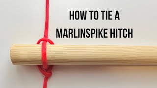 How to tie a Marlinspike Hitch [upl. by Nnagem]