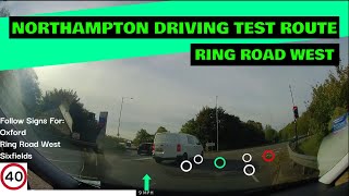 Northampton Driving Test Route  Ring Road West  With Commentary And Sign Following [upl. by Lilhak]