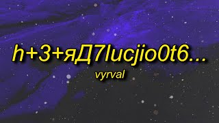 vyrval  ✻Н3ЯД✻7luCJIo0T6 slowed  reverb  flowers are blooming in antarctica song [upl. by Bartolomeo]