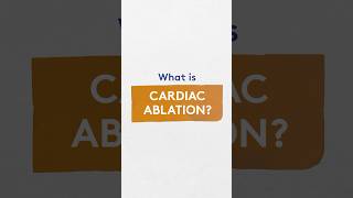 What is cardiac ablation [upl. by Simmonds]