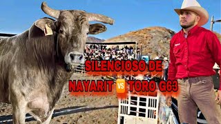 SILENCIOSO DE NAYARIT 🆚 TORO G63 RANCHO EL AGUAJE 2024 [upl. by Guendolen]