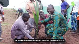 JNA UNITAR et ses partenaires à lavant garde de la restauration forestière et de linnovation [upl. by Adebayo]