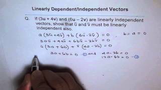 Prove the Given Vectors are Linearly Independent [upl. by Stilu526]