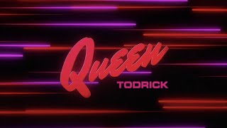 Todrick Hall  Queen Official Lyric Video [upl. by Allrud]