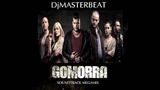 GomorraThe Soundtrack Megamix Mixed amp selected By DjMasterBeat [upl. by Hibben]