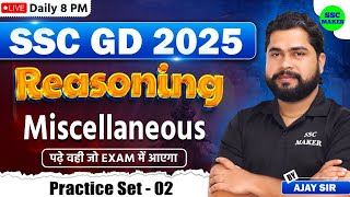 SSC GD 2025  SSC GD Miscellaneous Class 2  SSC GD Reasoning Practice Set by Ajay Sir [upl. by Gratianna]