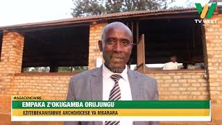 AGACENCWIRE Empaka zokugamba orujungu ezitebeekanisibwe Archdiocese ya Mbarara [upl. by Immas]