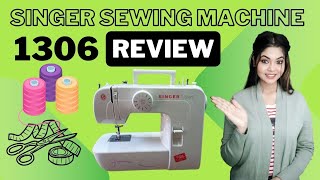 Singer Start 1306 Sewing Machine Review Affordable Performance [upl. by Edvard364]