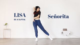 BLACKPINK LISA  Señorita Dance Cover  susiemeoww [upl. by Evangelist]