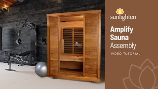 Sunlighten Amplify Infrared Sauna Assembly [upl. by Whitney105]