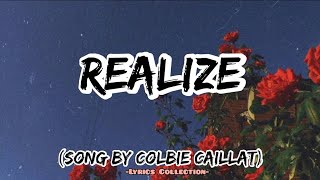 Realize Lyrics Song by Colbie Caillat [upl. by Vacla]