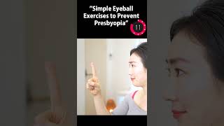 Simple Eyeball Exercises to Prevent Presbyopia shorts [upl. by Lagasse]