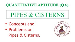 PIPES AND CISTERNS  Quantitative Aptitude  Problems Solved [upl. by Lemuelah771]