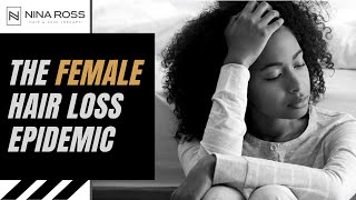 The TRUTH about the BLACK FEMALE Hair Loss Epidemic  Nutrition  Hormones  Meds  Treatment  MORE [upl. by Giuseppe669]