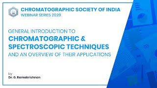 General Introduction to Chromatography amp Spectroscopy  Dr G Ramakrishnan  CSI [upl. by Nyrtak953]