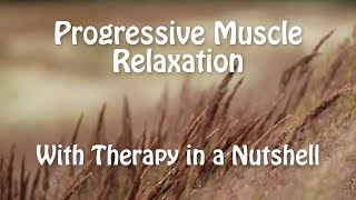 Progressive Muscle Relaxation An Essential Anxiety Skill 27 [upl. by Ybeloc]