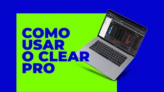 CLEAR PRO Conheça as funcionalidades do nosso novo Home Broker [upl. by Adnalram]