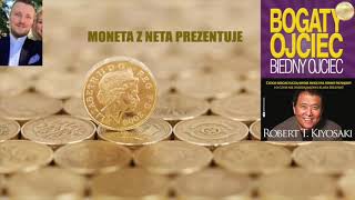 Bogaty ojciec biedny ojciec Robert Kiyosaki audiobook [upl. by Aritak]