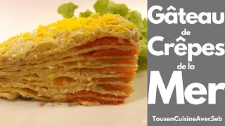 GÂTEAU de CRÊPES de la MER Tous en cuisine avec Seb [upl. by Keare]