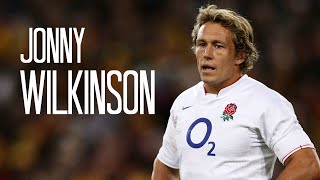 Jonny Wilkinson  King of Rugby  Legend Tribute [upl. by Lewellen]