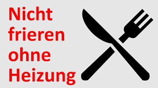 Nicht frieren ohne Heizung  Teil 1 [upl. by Asilem883]