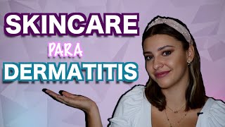 ¿CÓMO CUIDO MI PIEL CON DERMATITIS II SKINCARE  Ximena Ramaya [upl. by Ecirtaeb]