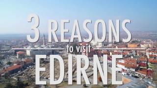 3 Reasons to Visit Edirne  Travel Guide [upl. by Lumpkin542]