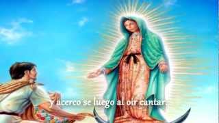 LA GUADALUPANA  CANTO A LA VIRGEN DE GUADALUPE letra [upl. by Oirevlis]