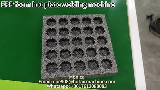 EPP foam hot plate welding machine  Laminate EPP foam by heating principle EPP foam insert fitment [upl. by Ardnasil]