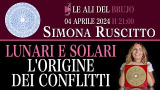 LUNARI E SOLARI LORIGINE DEI CONFLITTI Con Simona Ruscitto [upl. by Elgar260]