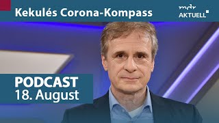 96 Wir steuern auf ein LockdownSzenario zu  Podcast  Kekulés CoronaKompass  MDR [upl. by Emie]