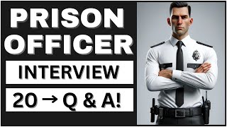 PRISON OFFICER INTERVIEW 20 Essential Questions amp Answers Unlocked [upl. by Stranger]