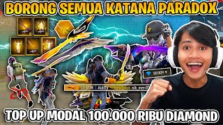 BORONG KATANA PARADOX MODAL 100 RIBU DIAMOND  GILA KEREN BANGET [upl. by Heathcote11]