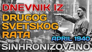 Dnevnik iz drugog svetskog rata  April 1940 sinhronizovano [upl. by Poppy]