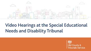 Video hearings at the Special Educational Needs and Disability Tribunal [upl. by Aidnama]