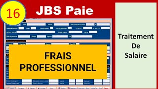 16  Bulletin de Paie  Calcul Frais Professionnel [upl. by Perl]