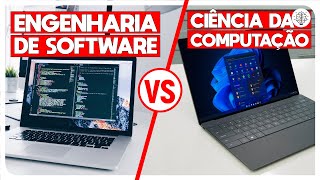 CIÊNCIA da COMPUTAÇÃO vs ENGENHARIA de SOFTWARE Qual ESCOLHER [upl. by Anemolihp]